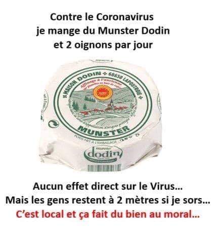 Coronavirus: Contre le coronavirus je mange du Munster Dodin et deux oignons par jour.