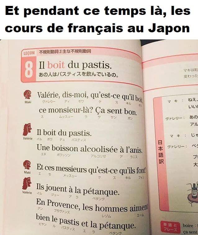 Et pendant ce temps-là, les cours de français au Japon.
