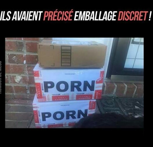 Ils avaient précisé emballage discret!