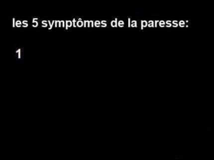 Les 5 symptômes de la paresse: