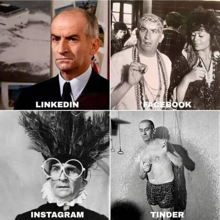 Linkedin, Facebook, Instagram, Tinder (version Louis de Funès).
