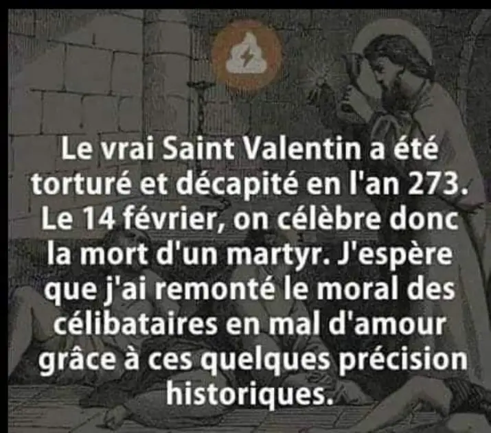 Le vrai Saint Valentin a été torturé et décapité en l'an 273.