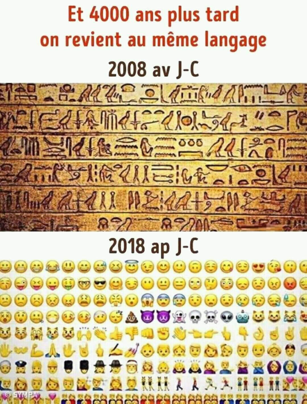 Et 4000 ans plus tard on revient au même langage.