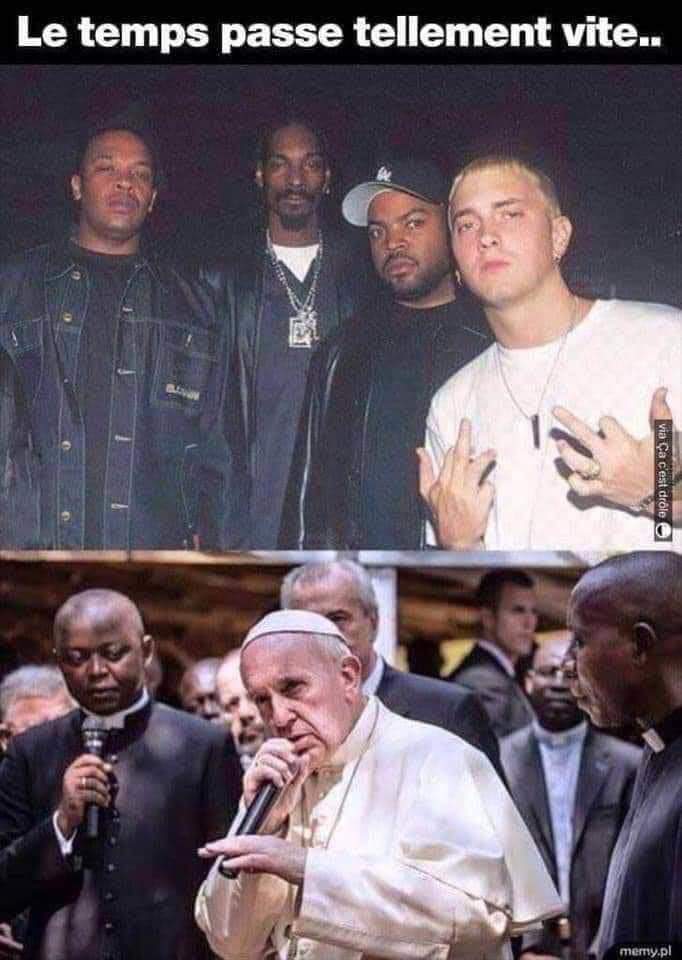 Le temps passe tellement vite (Eminem, Snoop Dog, Ice Cube, Dr Dre et le Pape).